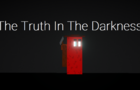 The Truth In The Darkness