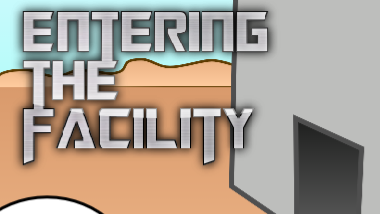 Entering The Facility