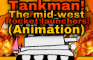 Tankman! The Mid-West Rocket launchers (Animation)