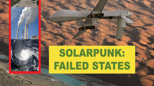 Solarpunk: Failed States