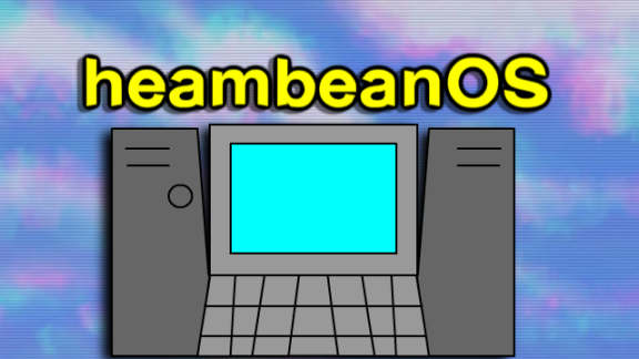 Heam-Bean Gang OS