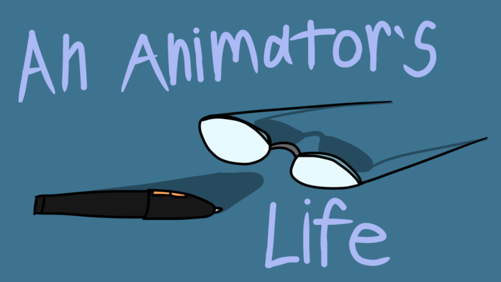 An Animator's Life