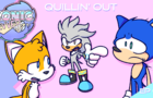 Quillin' Out - Sonic Revved Up!! Ep.4
