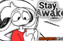 Stay awake
