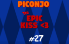 Epic Kiss #27