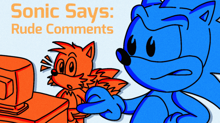 Sonic Says: Rude Comments