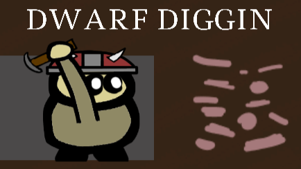 Dwarf Diggin