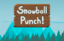 Snowball Punch