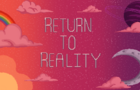 Return to Reality (Alpha 1.2.2)