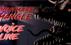 Nightmare Mangle Voice Line