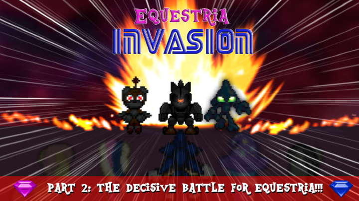 Equestria Invasion Part 2!