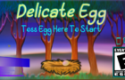 Flappy Delicate Egg