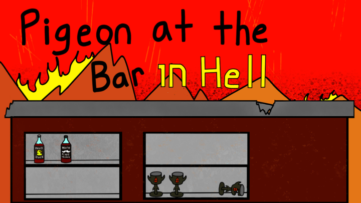 Pigeon At The Bar - In Hell