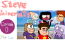 Steve University Episode 0: Pilot Time