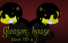 Gleason house meet DD &amp;amp; J