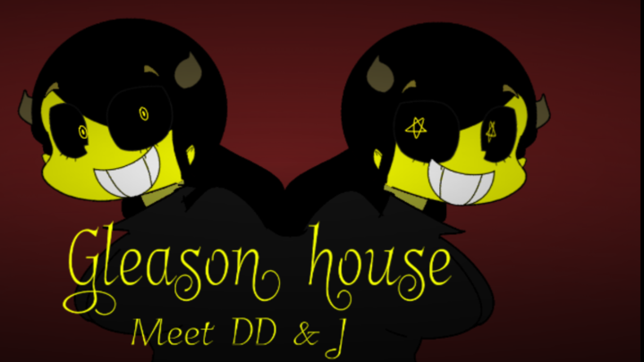 Gleason house meet DD & J