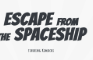 S1 EP4: Escape from the spaceship: Kimochi