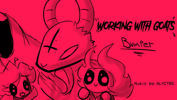 WORKING WITH GOATS (Newgrounds tv Bumper)