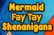Mermaid Fay Tay Shenanigans