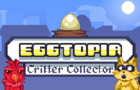 Eggtopia: Critter Collector