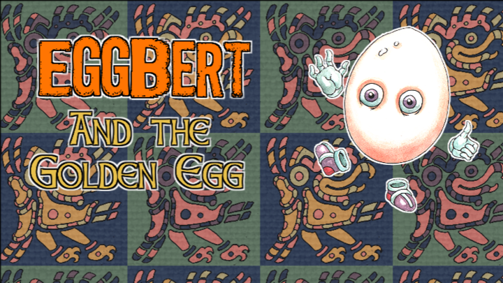 EggBert and the Golden Egg