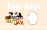 Eggs Days - This is Eggscelent