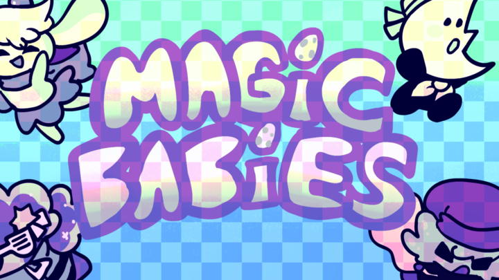 Magic Babies
