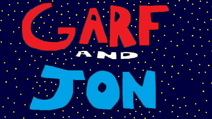 Garf & Jon in: "Fireworks"