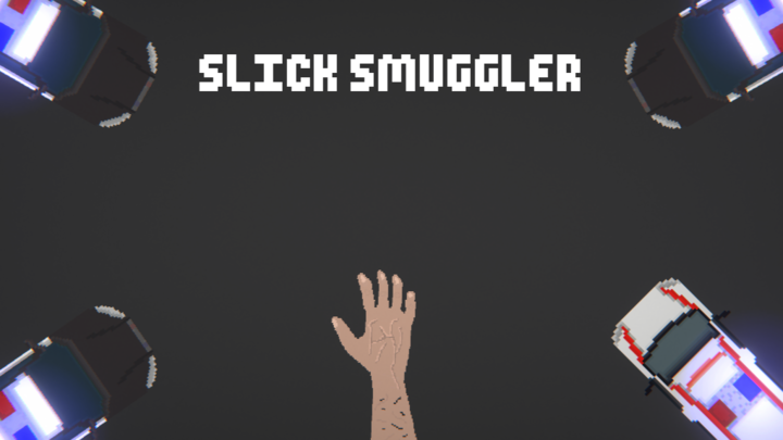 Slick Smuggler