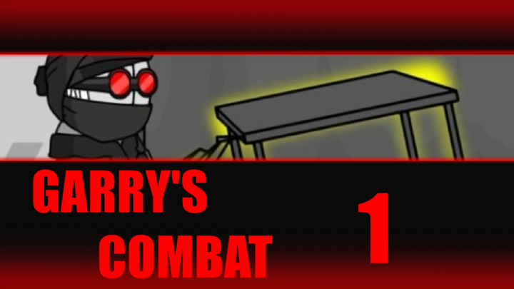 Garry's Combat One