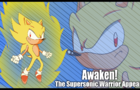 Awaken! The Supersonic Warrior Appears!