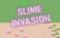 Troop Commander: Slime Invasion