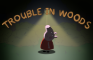 Peppa in Trouble in woods