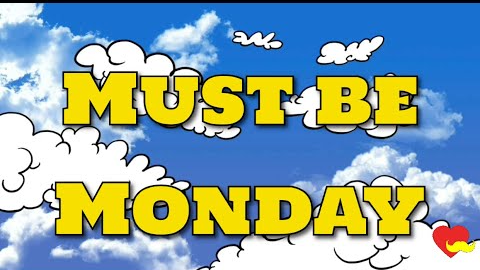 Must be Monday - Awake