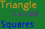 Triangle Loves Square Demo