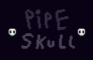 Pipe Skull