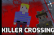 Killer Crossing
