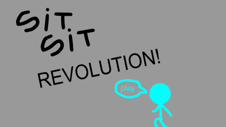 Sit Sit Revolution!