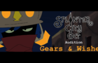 Splinter City OCT audition - Gears &amp;amp; Wishes
