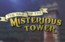 Misterious Tower