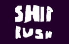 Ship Rush