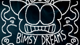 BIMSY DREAMS