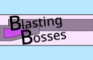 Blasting Bosses 1.1