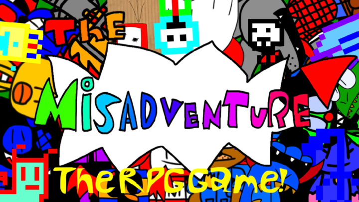 The MisAdventures The RPG Game!