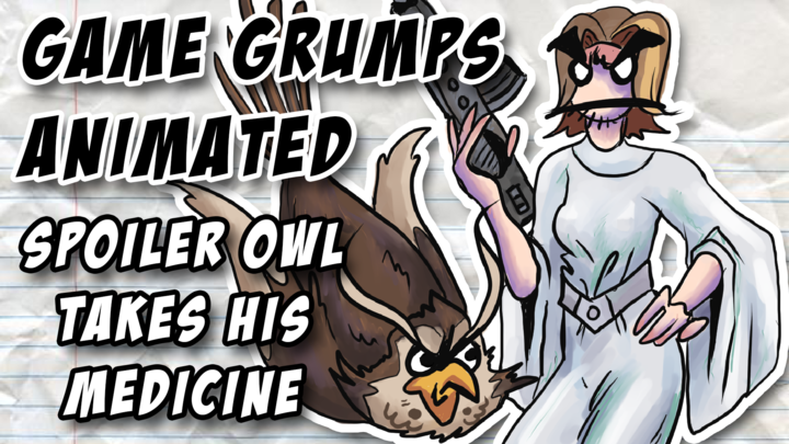 Spoiler Owl Takes His Medicine | Game Grumps Animated