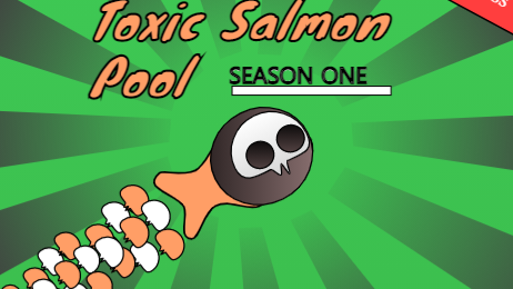 Toxic Salmon Pool