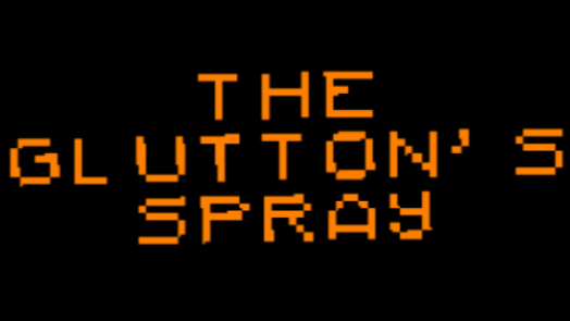 The Glutton's Spray