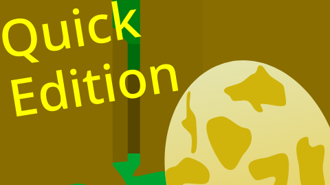 Egg Hatching Thing: Quick Edition