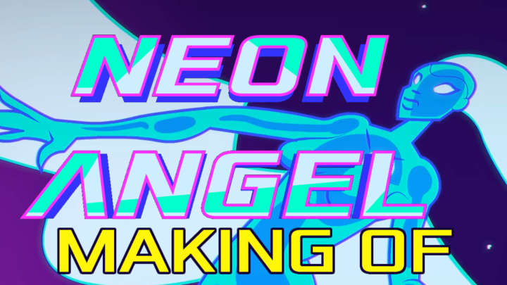 NEON ANGEL - the making of