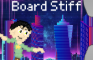 Board Stiff
